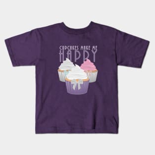 Cupcakes Make Me Happy Kids T-Shirt